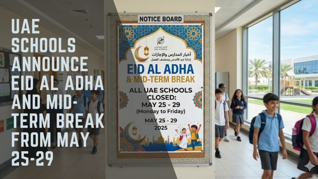 UAE Schools Announce Eid Al Adha and Mid-Term Break from May 25-29