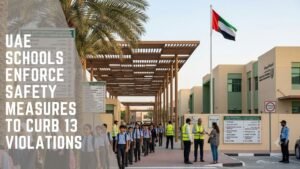 UAE Schools Enforce Safety Measures to Curb 13 Violations