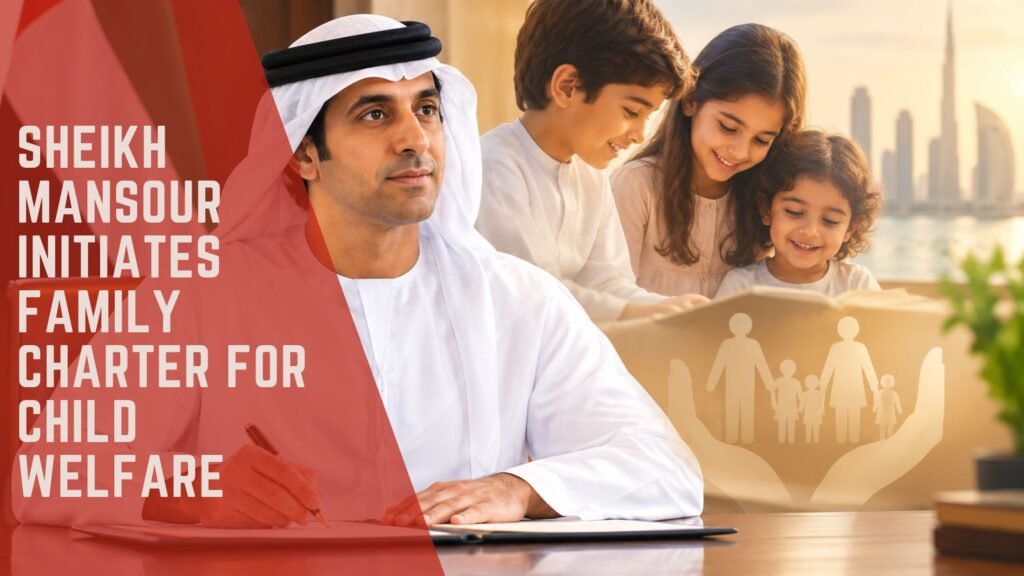 Sheikh Mansour Family Charter for Child Welfare