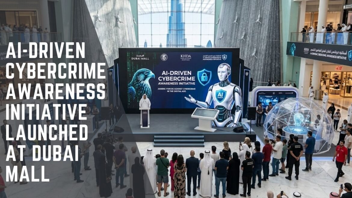 AI cybercrime awareness Dubai Mall